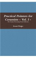 Practical Pointers for Ceramists - Vol. I: (English)