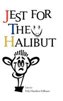 Jest for the Halibut
