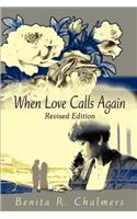 When Love Calls Again
