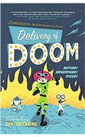 Delivery of Doom: Zorgoochi Intergalactic Pizza