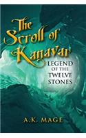Scroll of Kanavar Legend of the Twelve Stones