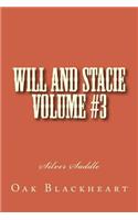 Will and Stacie Volume #3