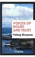 Voices of Doubt and Trust