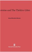 Antoine and the Théâtre-Libre