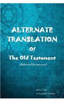 Alternate Translation of the Old Testament