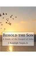 Behold the Son