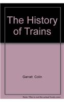 The History of Trains