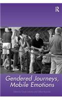 Gendered Journeys, Mobile Emotions