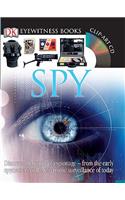 DK Eyewitness Books: Spy: Discover the World of Espionage from the Early Spymasters to the Electronic Surveillance of Today(DK Eyewitness)