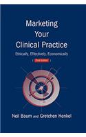Marketing Your Clinical Practice