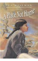 Place Not Home