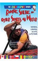 Rowing, Sailing, and Other Sports on the Water