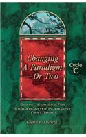 Changing a Paradigm - Or Two