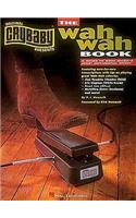 CryBaby Presents The Wah-Wah Book
