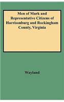 Men of Mark and Representative Citizens of Harrisonburg and Rockingham County, Virginia