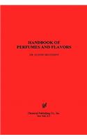 Handbook of Perfumes & Flavors