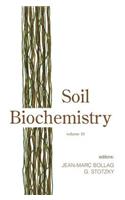 Soil Biochemistry, Volume 10