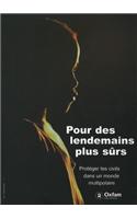Pour Des Lendemains Plus Sûrs