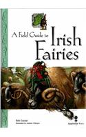 Field Guide to Irish Fairies: (Little Irish bookshelf)