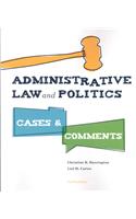 Administrative Law and Politics: Cases and Comments