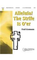 Alleluia! The Strife Is O'er