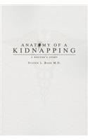 Anatomy of a Kidnapping