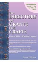 Directory of Grants for Crafts and How to Write a Winning Proposal