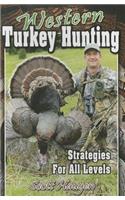 Western Turkey Hunting