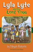 Lyla Lyte and the Loot Tree