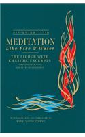 Meditation like Fire and Water