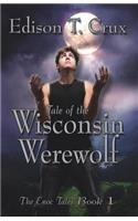 Tale of the Wisconsin Werewolf