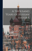 A Thousand Years of Russian History