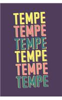 Tempe Notebook: Lined Notebook - Vintage Typography of Tempe City - Great For Writing Notes From Your Travels or as a Gift for Someone Who Loves or Lives in Tempe