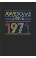 Awesome Since 1971: Graph Paper Notebook - Happy Birthday Gift or Happy Anniversary Gift Idea