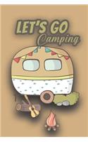 Let's Go Camping: Camping Notebook To Write In Blank Wide Ruled Line Paper Gift for RV Camping Lovers