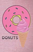 Donuts: Funny Donut Notebook for Girls