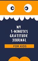 My 5-Minutes Gratitude Journal for Kids