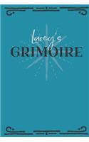 Lacey's Grimoire: Personalized Grimoire Notebook (6 x 9 inch) with 162 pages inside, half journal pages and half spell pages.