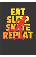 Notebook for skate sk8 longboard sk8er eat sleep