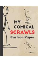 My Comical Scrawls