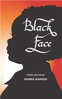 Black Face: Poems and Prose