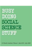 Busy Doing Social Science Stuff: 13 Month Academic Planner July 2019 - July 2020