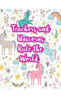 Teachers and Unicorns Rule the World