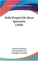 Della Propria Ed Altrui Ignoranza (1858)