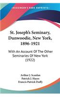 St. Joseph's Seminary, Dunwoodie, New York, 1896-1921