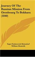 Journey of the Russian Mission from Orenbourg to Bokhara (1840)