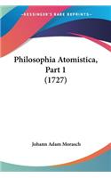 Philosophia Atomistica, Part 1 (1727)