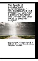 The Annals of Ashurbanapal (V.Rawlinson PL. 1-10): Autographed Text by Robert J. Lau, with a Glossar(English)