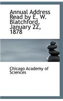 Annual Address Read by E. W. Blatchford, January 22, 1878