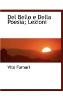 del Bello E Della Poesia; Lezioni